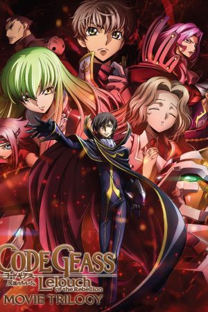 Code Geass: Lelouch nổi loạn – Bộ ba phim